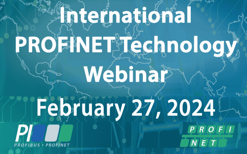 Recommended Event: Feb 27 – International PROFINET Developer Webinar